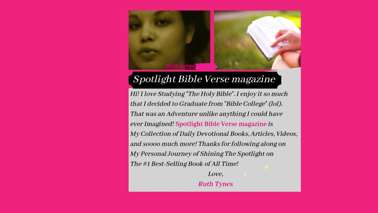 Welcome to Spotlight Bible Verse magazine by Ruth Tynes