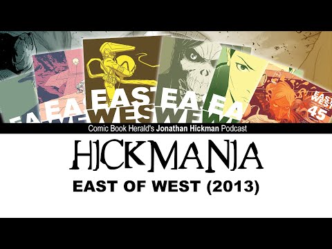 Hickmania: East of West! (LIVE w/ BlerdWithoutFear!)