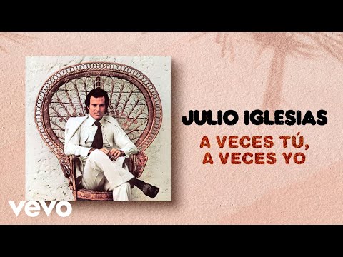 A VECES TÚ, A VECES YO cover