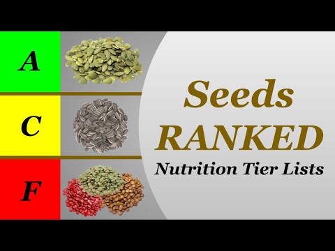 Nutrition Tier Lists: Seeds