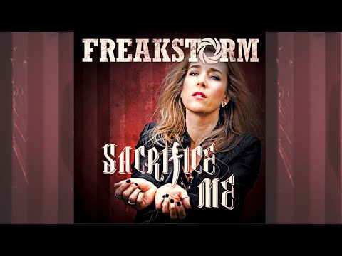 Freakstorm - Sacrifice Me (Lyric Video)
