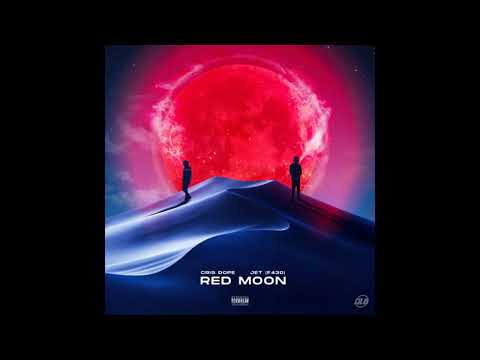 CRIS DOPE FEAT JET - RED MOON