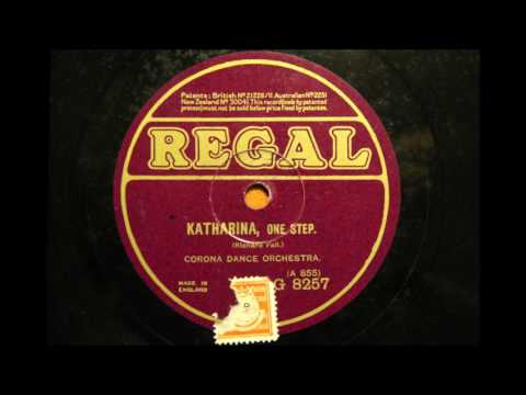 O Katharina - Corona Dance Band (1925)