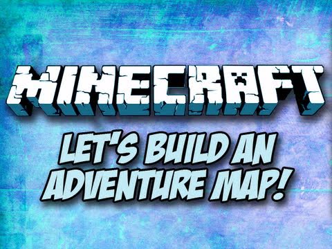 Minecraft: Let's Build an Adventure Map! Episode 2