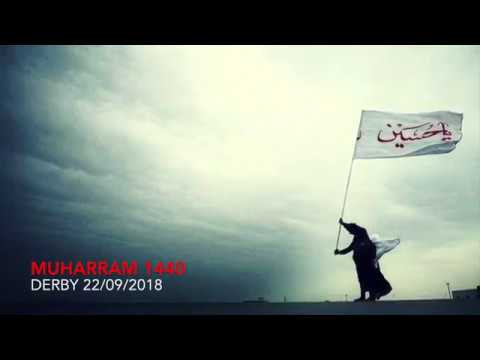 Muharram 1440 Derby 22/09/2018 - Majlis Soyam