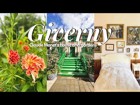 GIVERNY TRAVEL VLOG | CLAUDE MONET'S HOUSE AND GARDEN