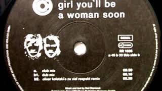 Kaiser Souzai - Girl, You'll Be A Woman Soon (Dub Mix)