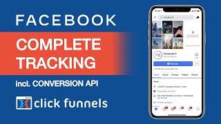 ClickFunnels Tutorial: Facebook Tracking with Facebooks Conversion API