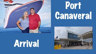 Port Canaveral Arrival: Everything you need to know for a smooth start to your Carnival Cruise