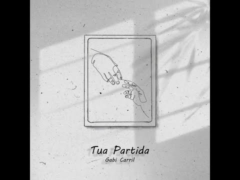 Tua Partida - Gabi Carril (Official Lyric Video)
