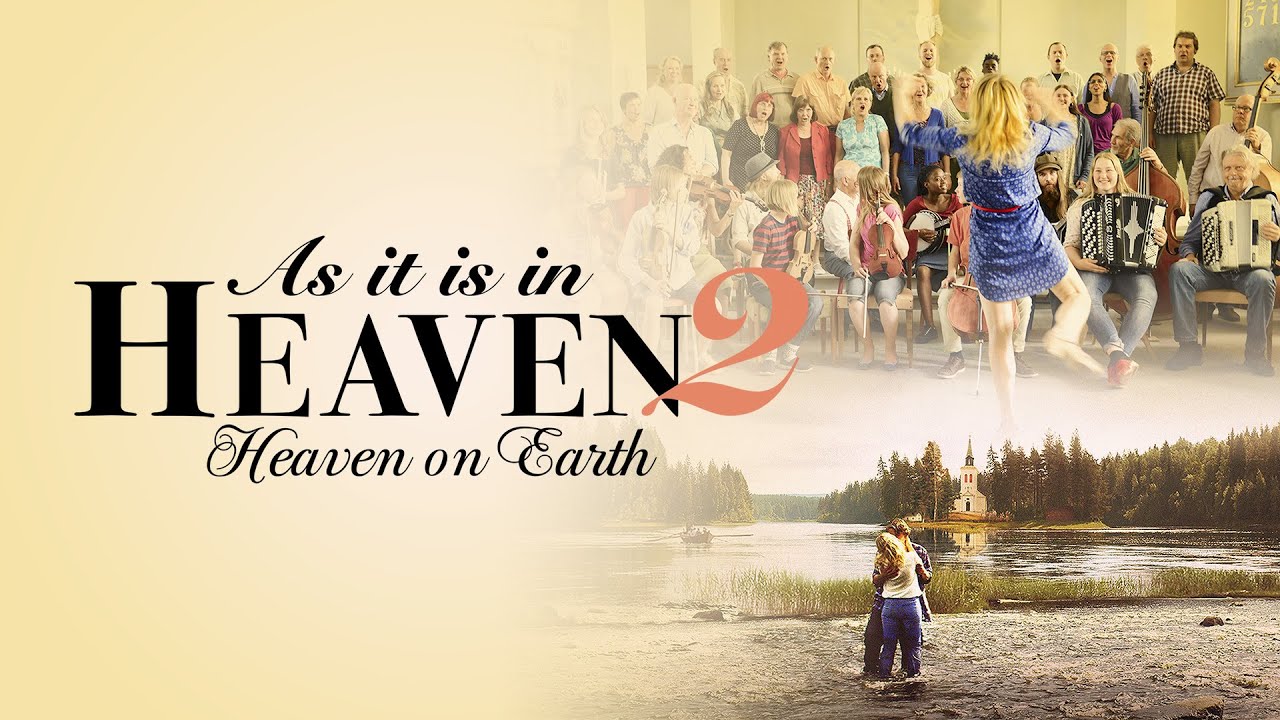 As It Is In Heaven 2: Heaven On Earth
