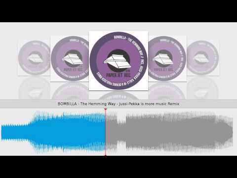 BOMBILLA - The Hemming Way - Jussi-Pekka is more music Remix