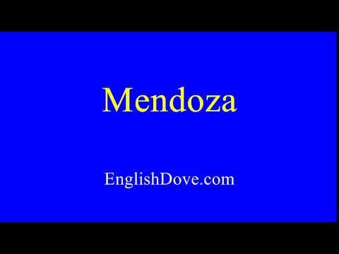 How to pronounce Mendoza in American English.