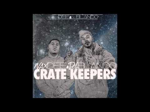 Wax Dee & D.L.Blando - Crate Keepers [TRABAJO COMPLETO]