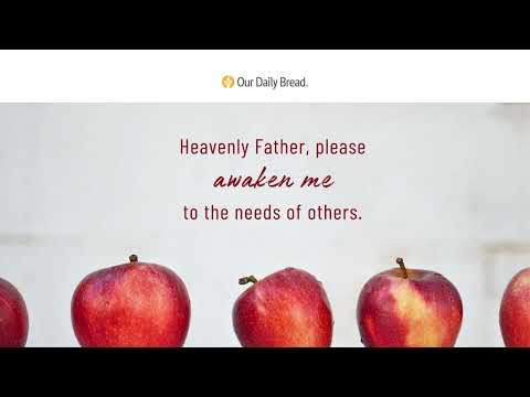 Abundance Meets Need | Audio Reading | Our Daily Bread Devotional | June 22, 2022