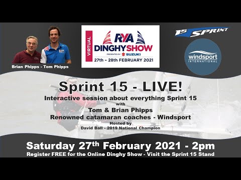 Sprint 15 Live - RYA Virtual Dinghy Show 2021