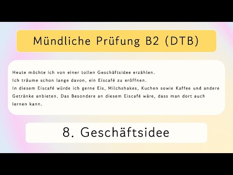 B2 (Beruflich) Mündliche Prüfung Teil 1 ~ 8. Geschäftsidee