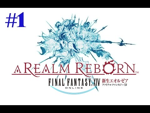 Final Fantasy XIV A Realm Reborn Walkthrough Part 1