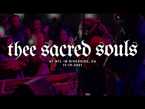 Thee Sacred Souls @ MTL in Riverside, CA 11-19-2021 [FULL SET]