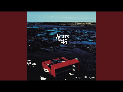 Change My Needs - Scars on 45