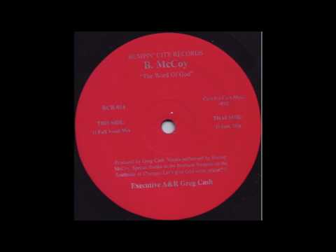 Bumpin' City Records - B Mac Coy  "The word of god"