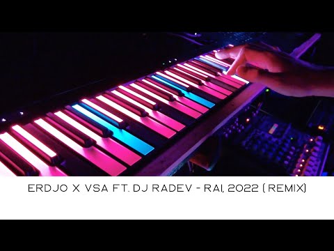 ERDJOO X VSA FT. DJ RADEV - RAI, 2022 (CLUB_REMIX)