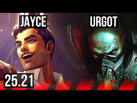 JAYCE vs URGOT (TOP) | Godlike | NA Master | 25.21