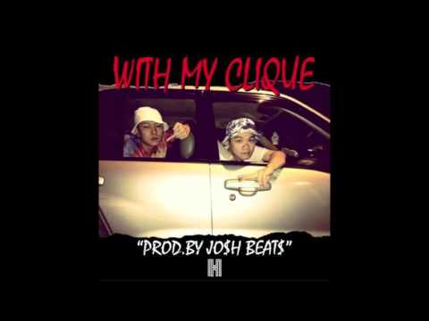 Barry Chen -「With My Clique」Feat. MJ116 E.So (Prod. by JO$H BEAT$)