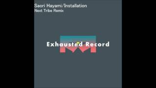 Saori Hayami - Installation (Next Tribe Remix)