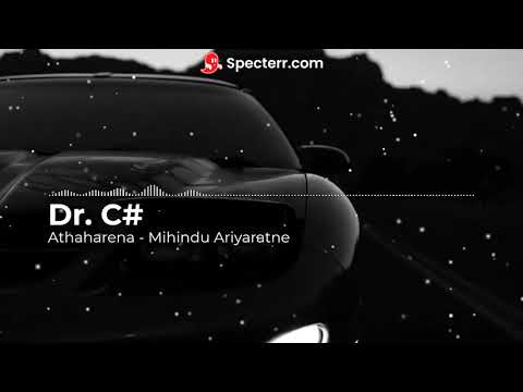 Athaharena - Mihindu Ariyaratne - Remix Beats by C