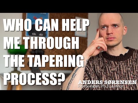 Psychiatric Drug Withdrawal - Who can potentially help me through the tapering process?