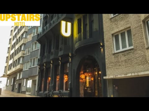 UPSTAIRS HOTEL - OOSTENDE (BELGIUM)
