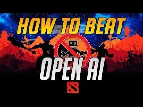How to beat OPEN AI Dota 2 by NaVi Pajkatt