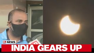 Solar Eclipse 2020: India Gears Up To Witness Annular Celestial Event