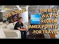 The BEST Way to Use Amex MR Points for TRAVEL