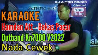 Download lagu Bekas Pacar | Dutband Kn7000 [Karaoke] Hamdan Att - Nada Wanita mp3