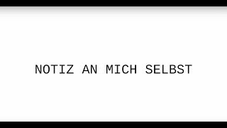 Notiz an mich selbst Music Video