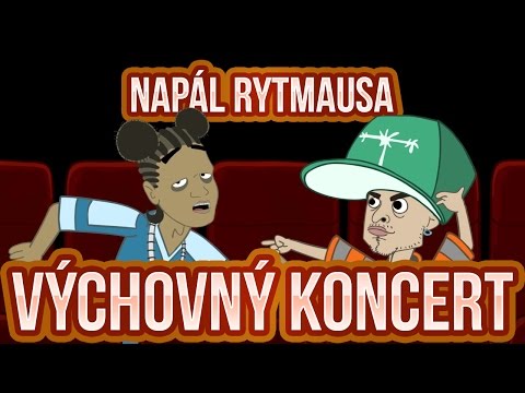 Napál Rytmausa - 3 : Výchovný koncert