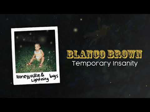 Blanco Brown - Temporary Insanity (Official Audio)