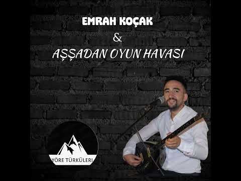 🎶 EMRAH KOÇAK - AŞŞADAN OYUN HAVASI 🎶