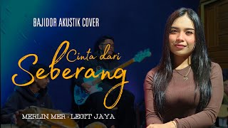 Download lagu CINTA DARI SEBERANG Cover MERLIN MER X LEGIT JAYA BATIK mp3 Download lagu CINTA DARI SEBERANG Cover MERLIN MER X LEGIT JAYA BATIK mp3