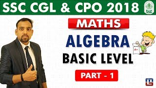 Algebra | Basic Level | Part 1 | SSC CGL | SSC CPO | All Competitive Exams | Maths By Arun Sir