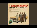STOP FRONTIN' (feat. The Card Pullers)