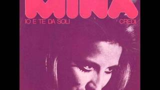 Mina - Io E Te Da Soli