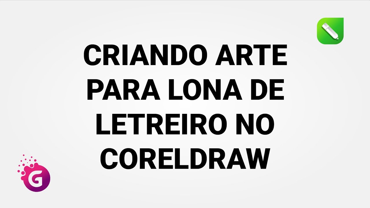 CRIANDO ARTE DE LONA NO COREL   LETREIRO