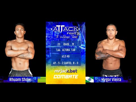 Attack Fight 26   Rhuam Show x Hygor Vieira