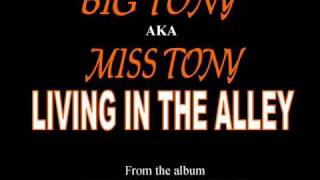 &#39;LIVING IN THE ALLEY&#39; by Miss Tony (Baltimore Club Music)