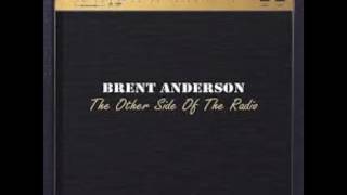 Brent Anderson - Downtime