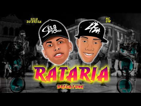 SELO DO BREGA E MC GW - RATARIA - REMIX BREGA FUNK