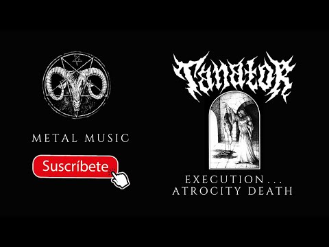 🤘 TANATOR - EXECUTION ATROCITY DEATH [ ALBUM FULL ]